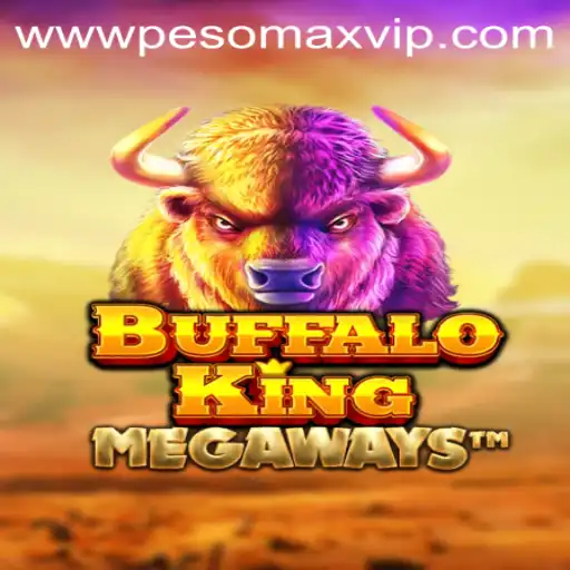 Explore the Wild World of BuffaloKing and PESOMAX VIP