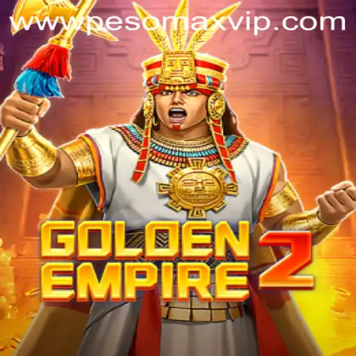 GoldenEmpire2: A New Dawn in Gaming with PESOMAX VIP
