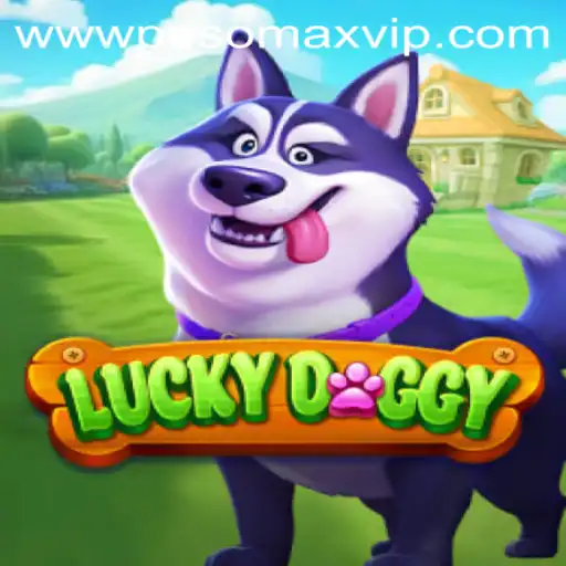 Exploring the Exciting World of LuckyDoggy with PESOMAX VIP