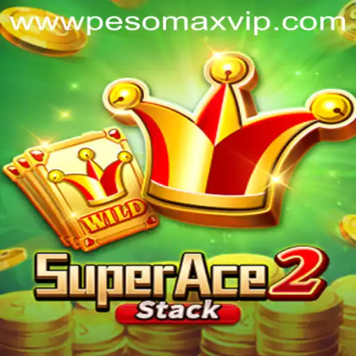 Explore SuperAce2: The Thrilling Journey through PESOMAX VIP